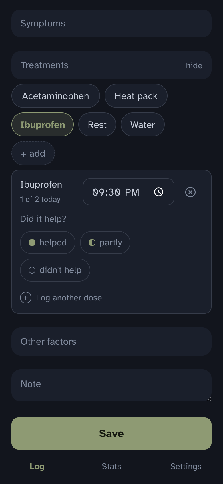 Logging a treatment: the time it was taken and a Did it help question