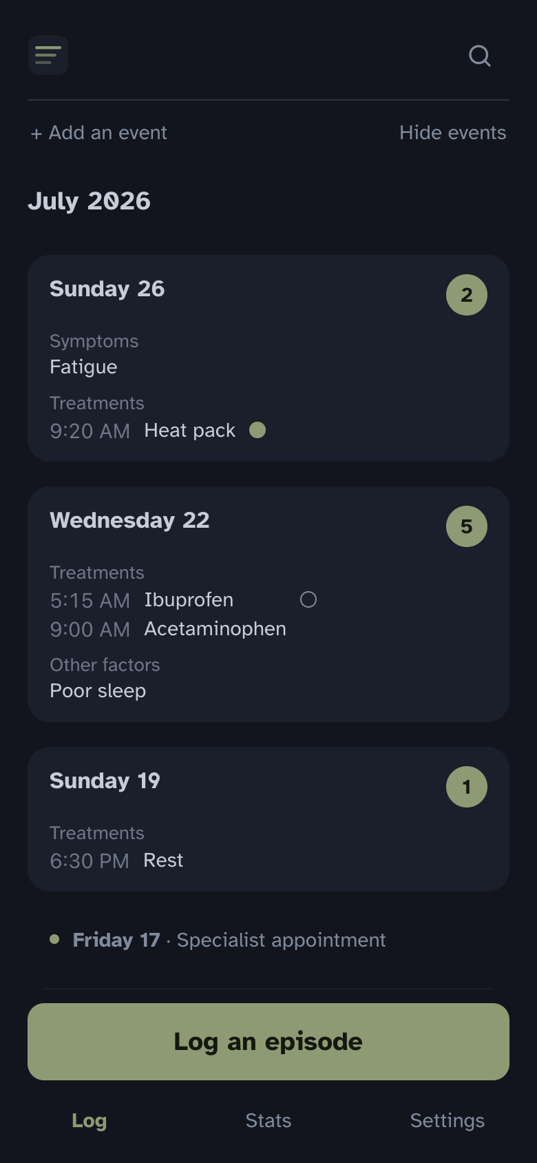 The log: entries under month headers, with an event row and a Log an episode button
